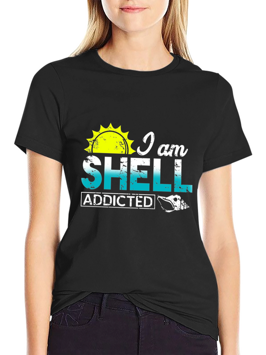 I Am Shell Addicted Graphic Tee